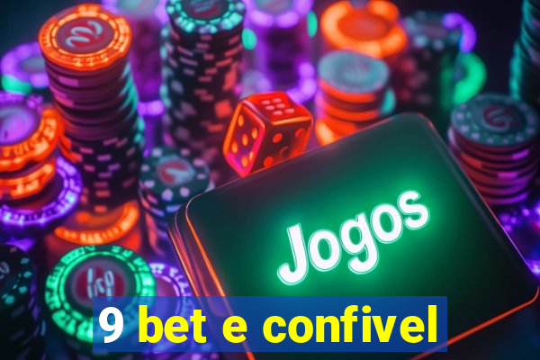 9 bet e confivel